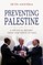 Preventing Palestine