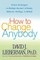 How to Change Anybody