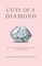 Cuts of a Diamond