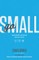Go Small