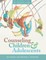 Counseling Children and Adolescents