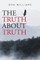 The Truth about Truth