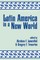 Latin America in a New World