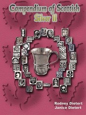 Compendium of Scottish Silver II Compendium of Scottish Silver II