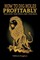 How To Dig Holes Profitably The Lion The Devil and The Man