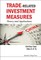 Trade-Related Investment Measures: Theory and Applications