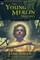 The Young Merlin Trilogy