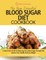 The New Essential Blood Sugar Diet Cookbook