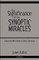 The Significance of the Synoptic Miracles