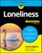 Loneliness for Dummies