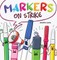 Markers on Strike