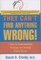 They Can't Find Anything Wrong!