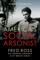 America's Social Arsonist