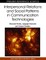 Interpersonal Relations and Social Patterns in Communication Technologies