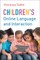 Children's Online Language and Interaction