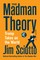 Sciutto, J: Madman Theory