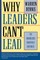 Why Leaders Can't Lead
