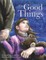 The Good Things