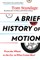 A Brief History of Motion