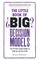The Little Book of Big Decision Models