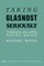 Taking Glasnost Seriously