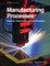 Manufacturing Processes