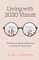 Living with 2020 Vision