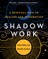 Shadow Work