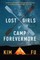 The Lost Girls of Camp Forevermore