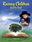 Raising Children Soul to Soul: Discovering Our Lost Childhood