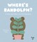 Where's Randolph?