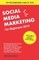 Social Media Marketing for Beginners 2019