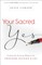 Your Sacred Yes