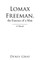 Lomax Freeman, the Essence of a Man