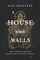 A House Without Walls