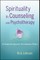 Spirituality in Counseling and Psychotherapy