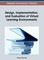 Design, Implementation, and Evaluation of Virtual Learning Environments