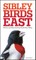 The Sibley Field Guide to Birds of Eastern North America