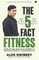 The 5 Fact Fitness