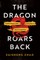 The Dragon Roars Back