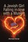 A Jewish Girl Falling in love with a Muslim