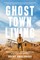 Ghost Town Living