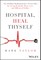 Hospital, Heal Thyself