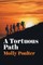 A Tortuous Path