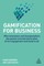 Gamification for Business