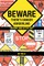 Beware There's Danger-Borderline