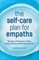 The Self-Care Plan for Empaths