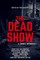 The Dead Show