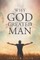 Why God Created Man