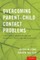 Overcoming Parent-Child Contact Problems